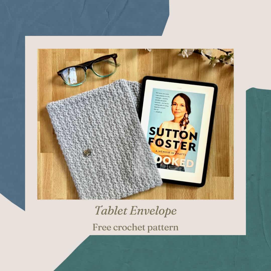 Crochet Tablet Envelope | Free Pattern