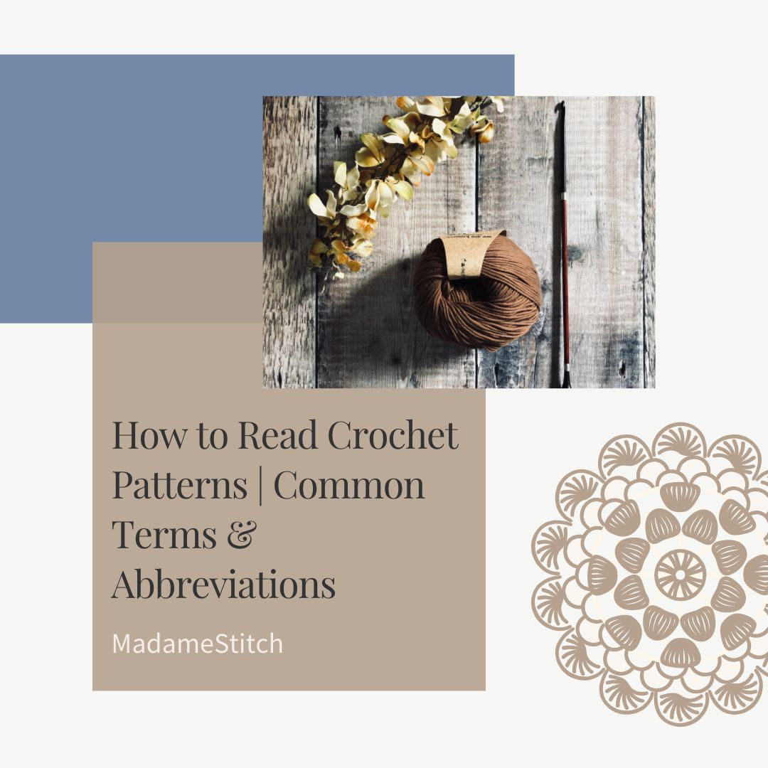 How to Read Common Terms + Abbreviations in a Crochet Pattern