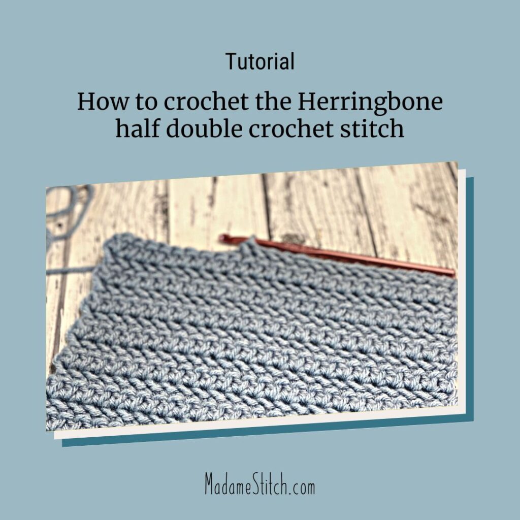 Feature image for the herringbone half double crochet tutorial