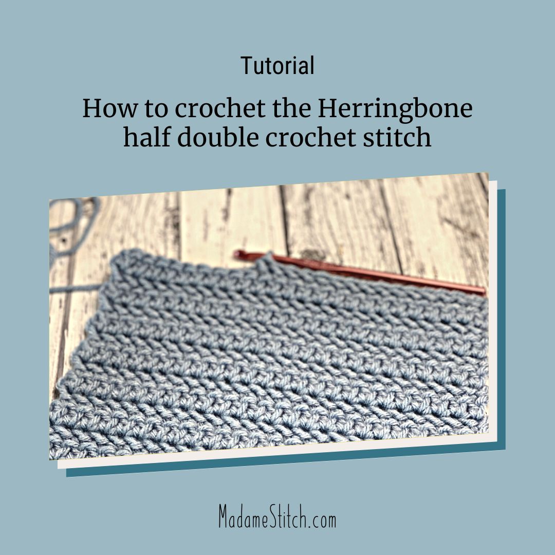 How to easily crochet the Herringbone half double crochet