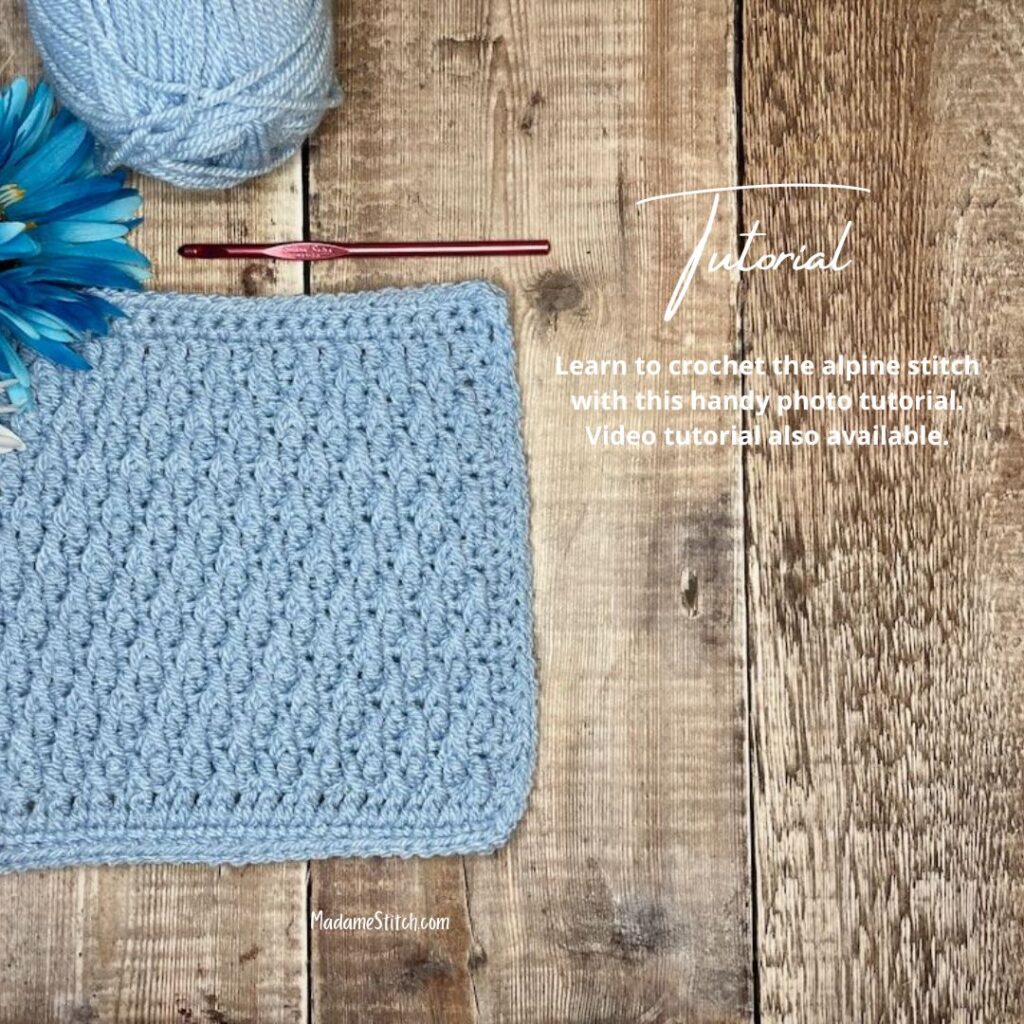 Crochet alpine stitch tutorial by MadameStitch