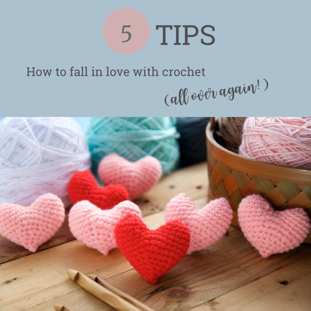 Fall in love with crochet (again) with these 5 tips | A blog post by MadameStitch