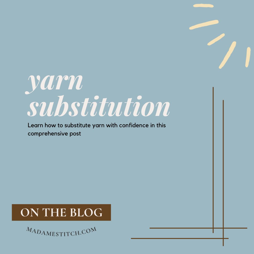 The #1 comprehensive guide to yarn substitution