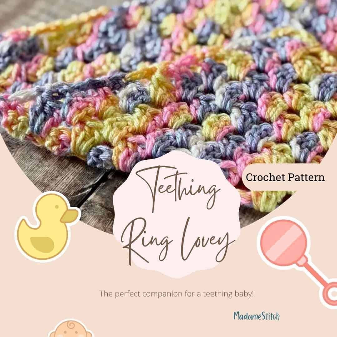 The perfect crochet lovey blanket for teething babies