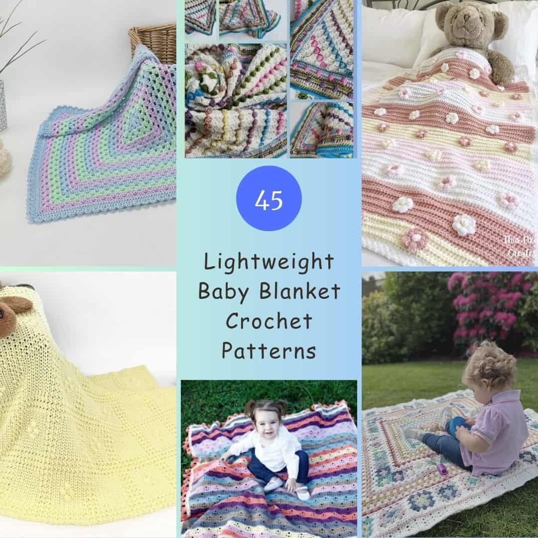 45 lightweight crochet baby blanket patterns perfect for every season