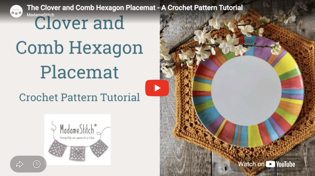 Click here to watch the pattern tutorial for the crochet hexagon placemat