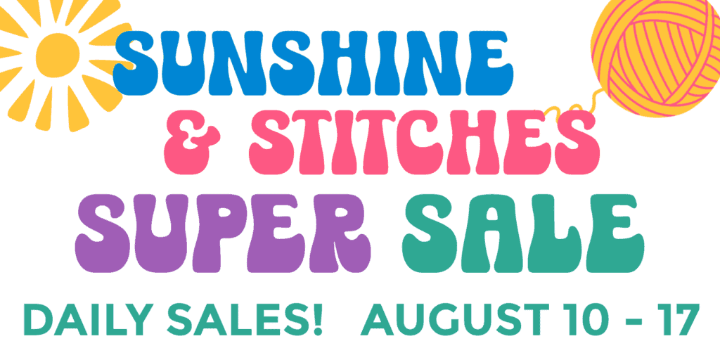 Sunshine and Stitches Super Sale banner